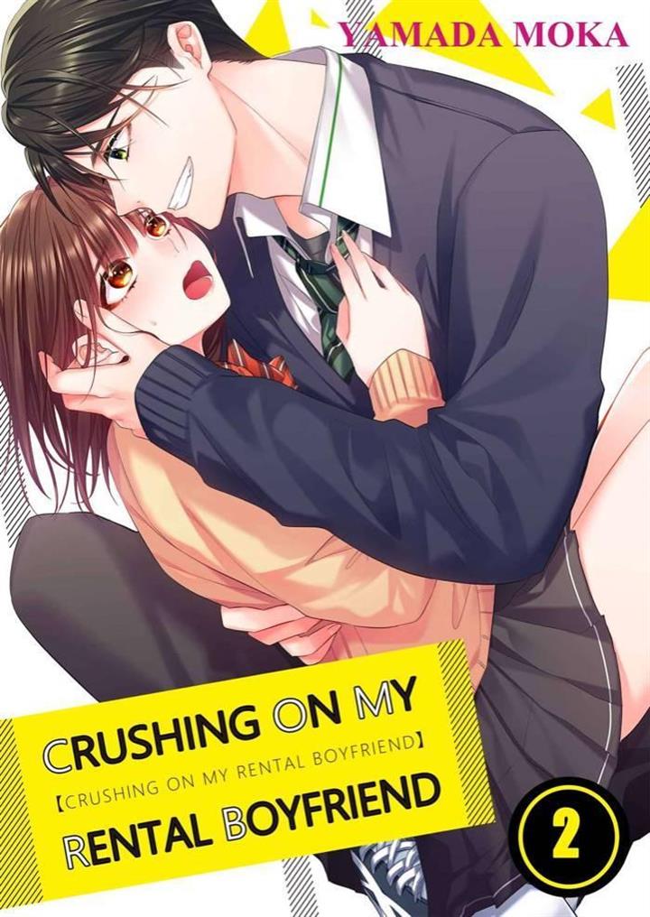 Crushing On My Rental Boyfriend - Chapter 6