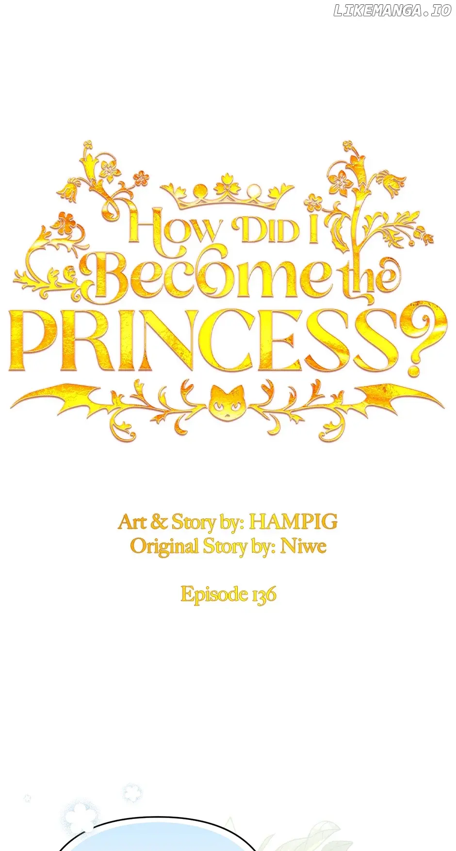 Starting From Today, I’m A Princess? - Chapter 136