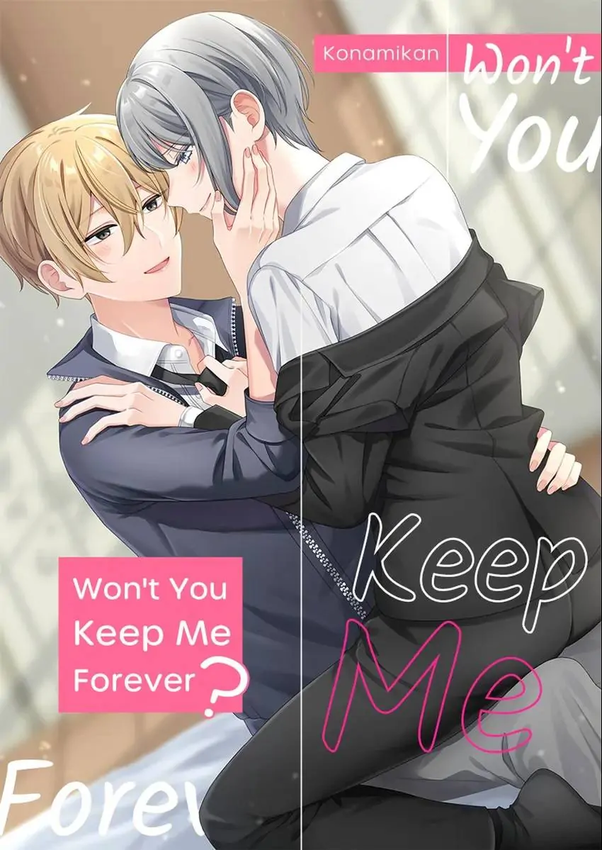 Won't You Keep Me Forever? - Chapter 1