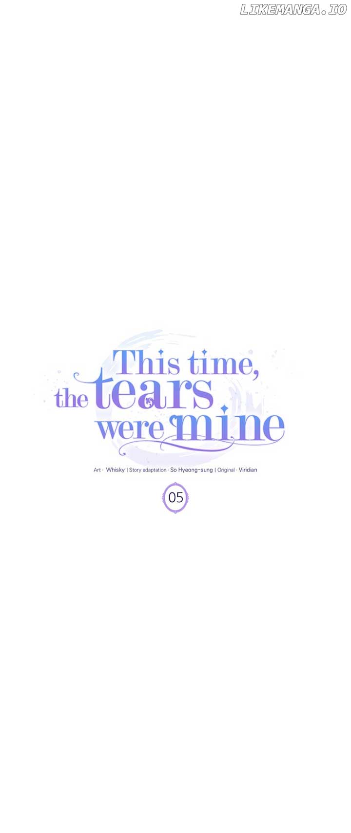 This Time, The Tears Were Mine - Chapter 5