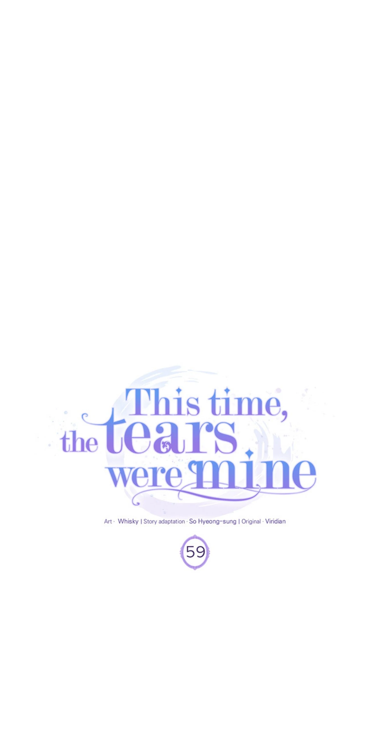 This Time, The Tears Were Mine - Chapter 59