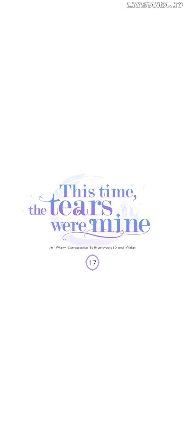 This Time, The Tears Were Mine - Chapter 17