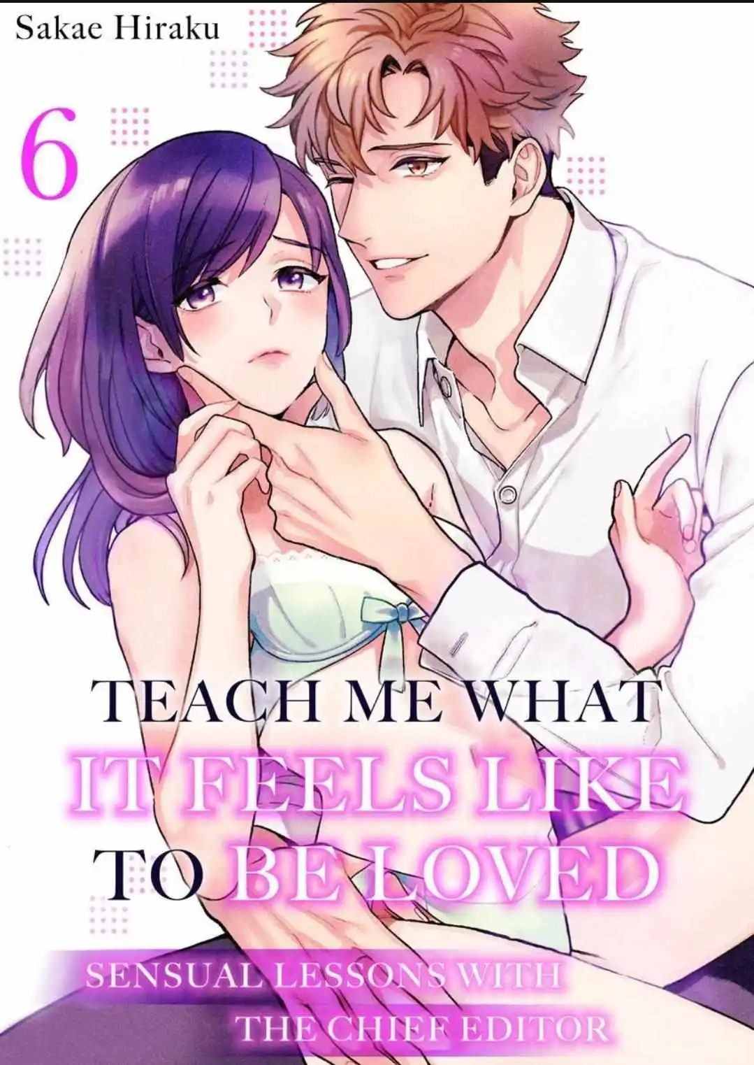 Henshucho Motto Kaikan Wo Oshiete Kudasai Jukuren Teku De Himitsu No Sex Shinan - Chapter 6