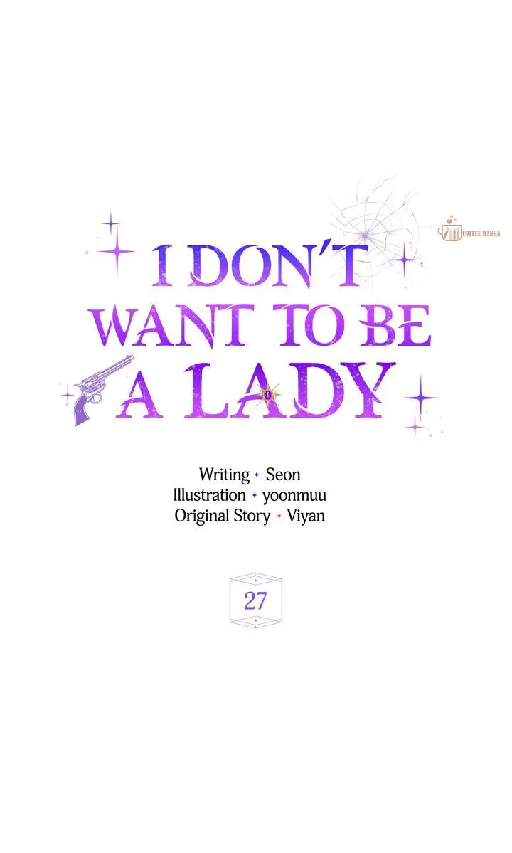 I Don't Want To Be A Lady - Chapter 27