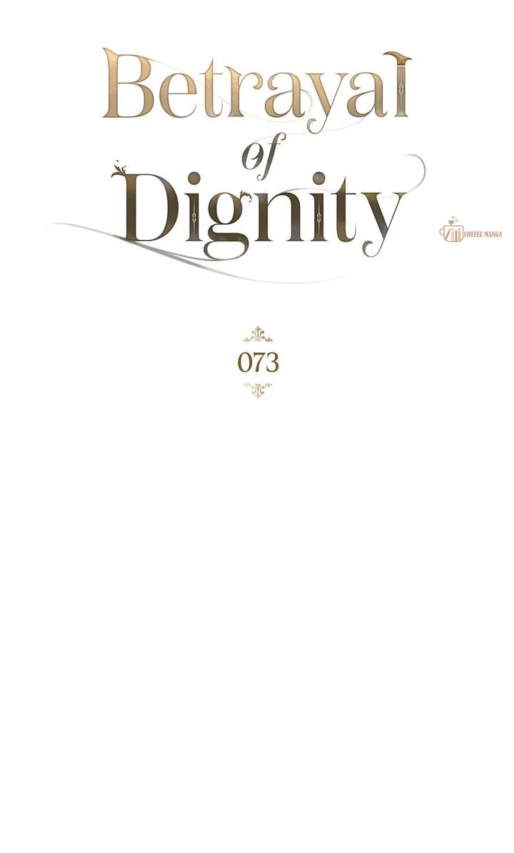 Betrayal Of Dignity - Chapter 73