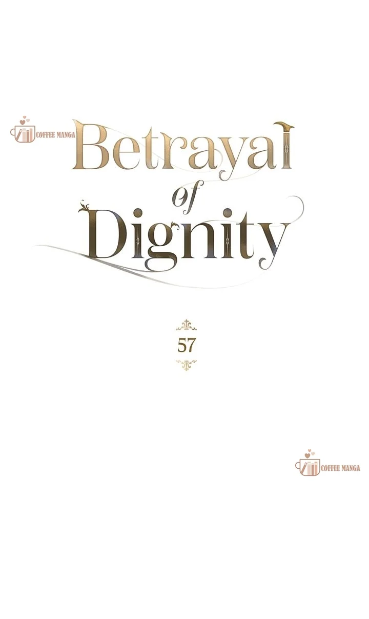 Betrayal Of Dignity - Chapter 57