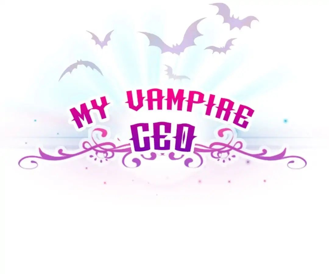 My Vampire Ceo - Chapter 11