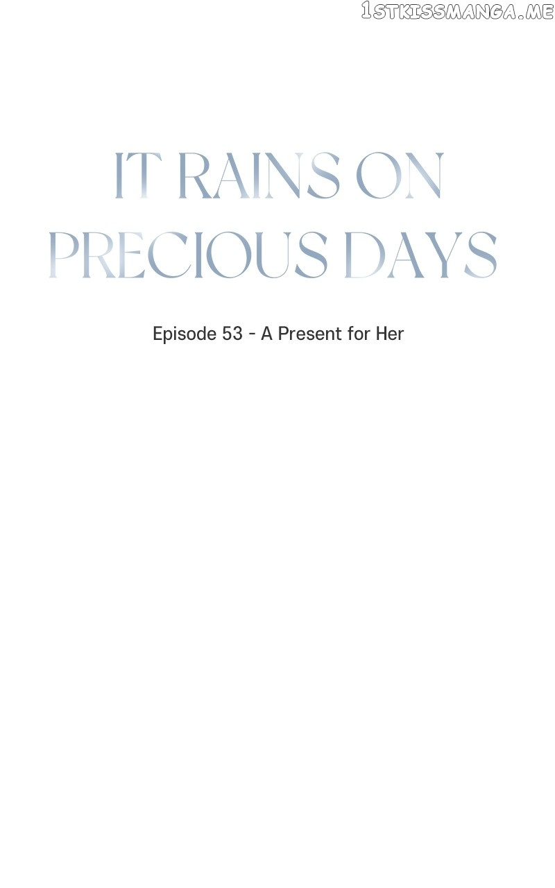 It Rains On Precious Days - Chapter 54