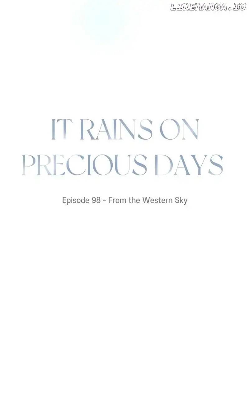 It Rains On Precious Days - Chapter 99