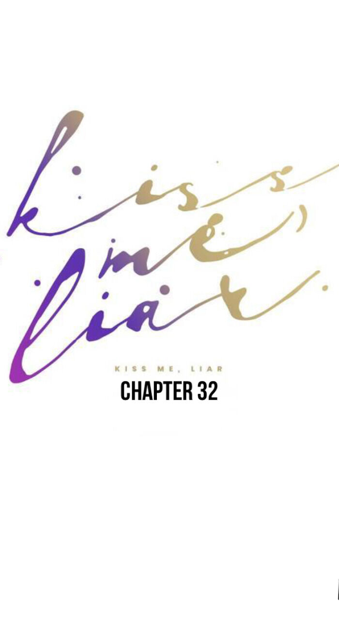 Kiss Me Liar - Chapter 32