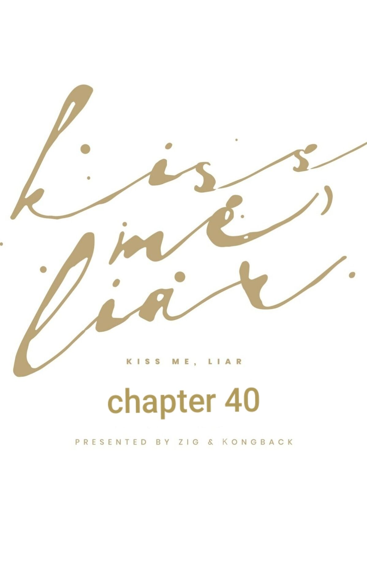 Kiss Me Liar - Chapter 40