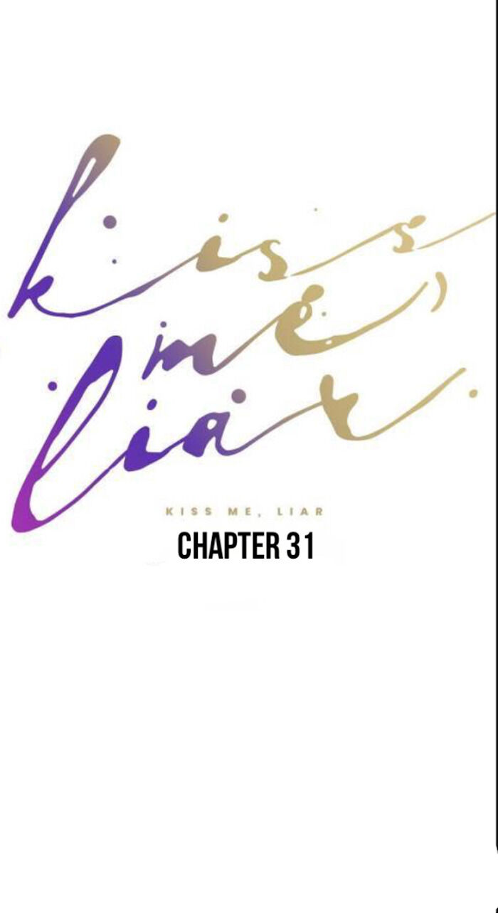 Kiss Me Liar - Chapter 31