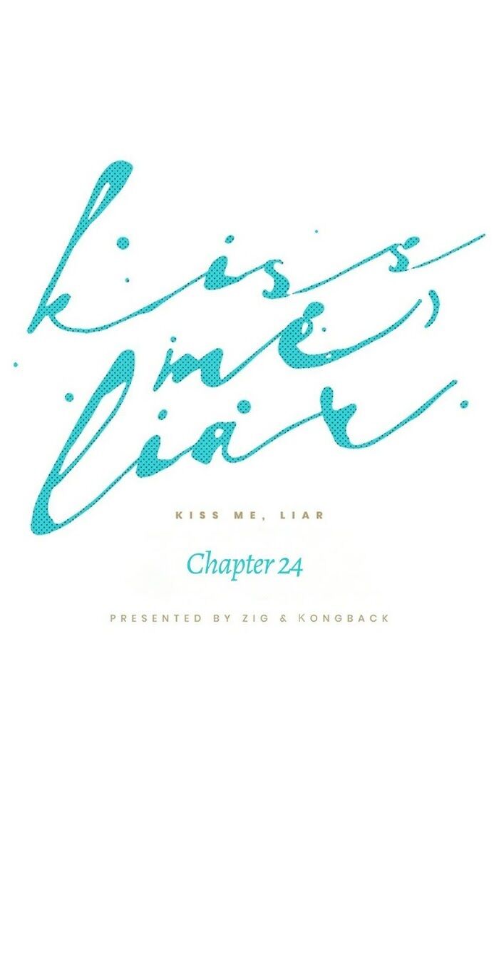 Kiss Me Liar - Chapter 24