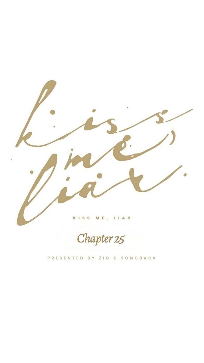 Kiss Me Liar - Chapter 25