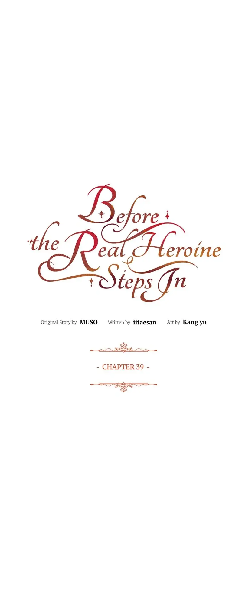 Before The Real Heroine Steps In - Chapter 39