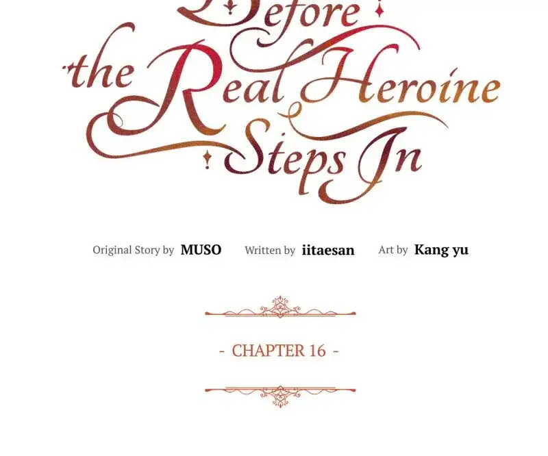 Before The Real Heroine Steps In - Chapter 16