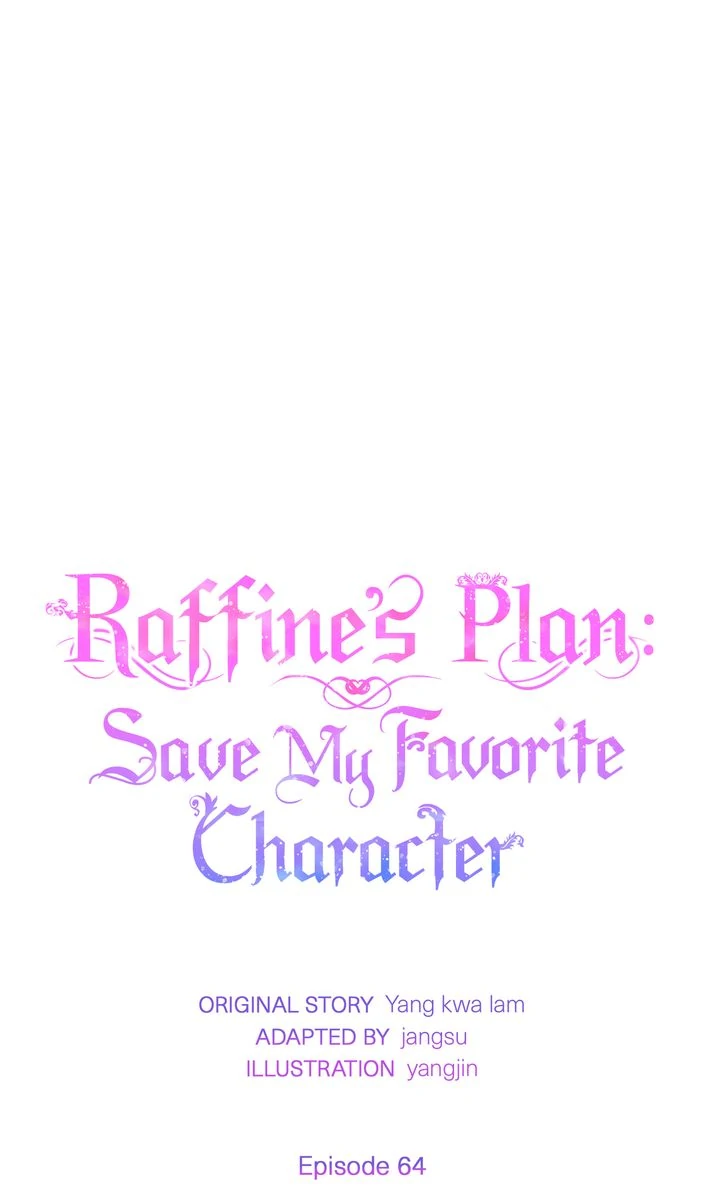 Raffine’s Plan: Save My Favorite Character - Chapter 64