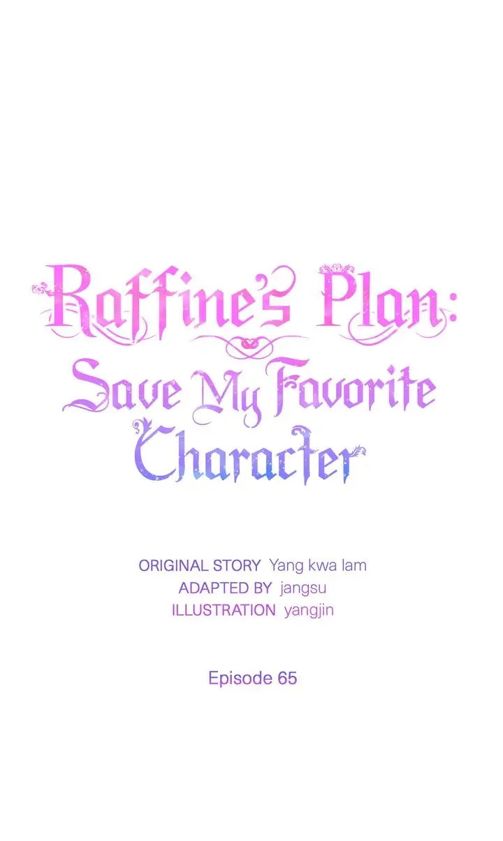 Raffine’s Plan: Save My Favorite Character - Chapter 65