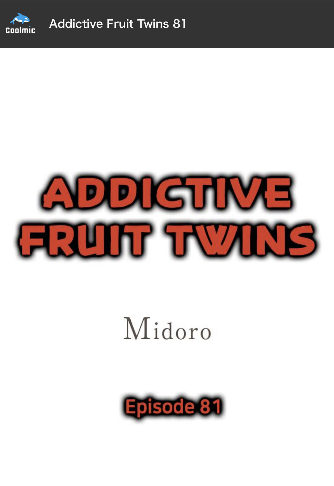 Addictive Fruit Twins - Chapter 81