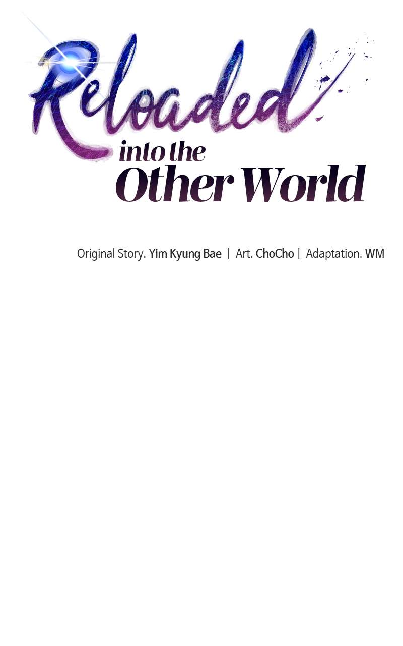 Enter The Other World Reloaded - Chapter 98