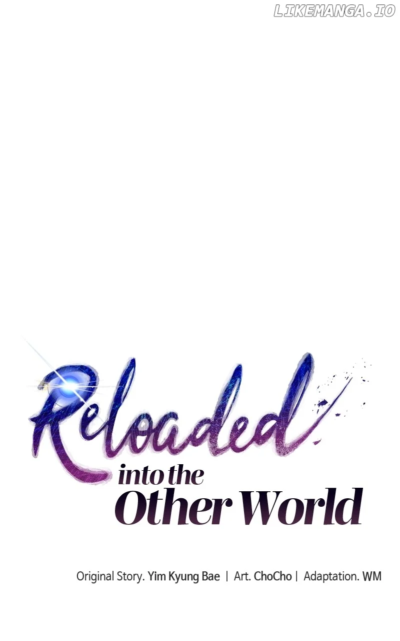 Enter The Other World Reloaded - Chapter 73