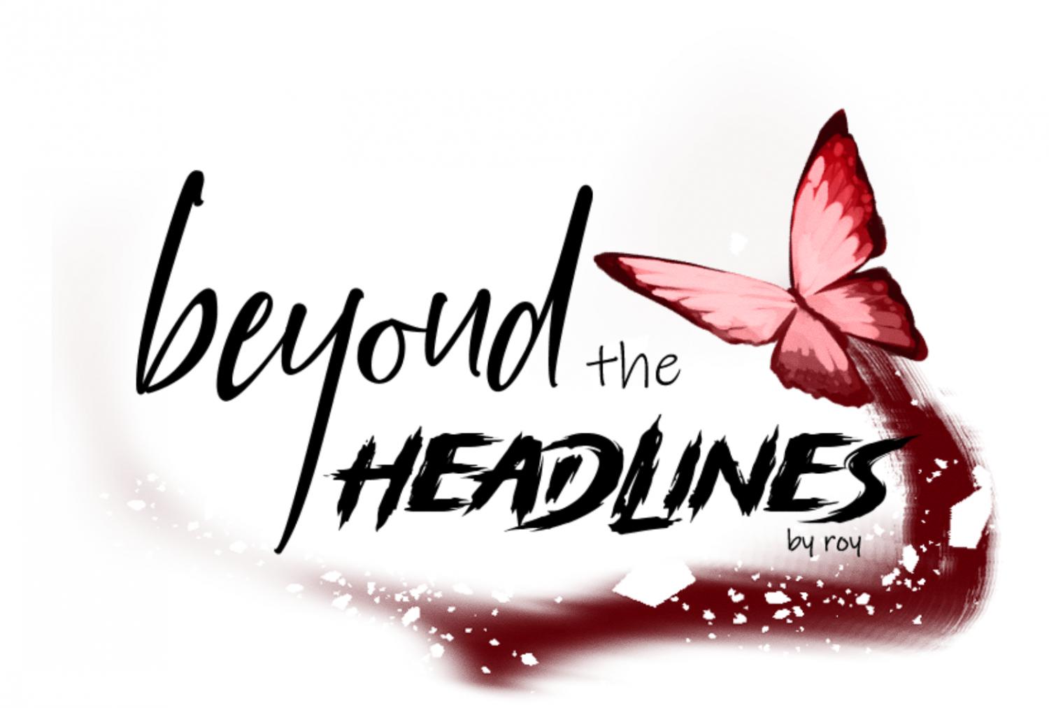 Beyond The Headlines - Chapter 16