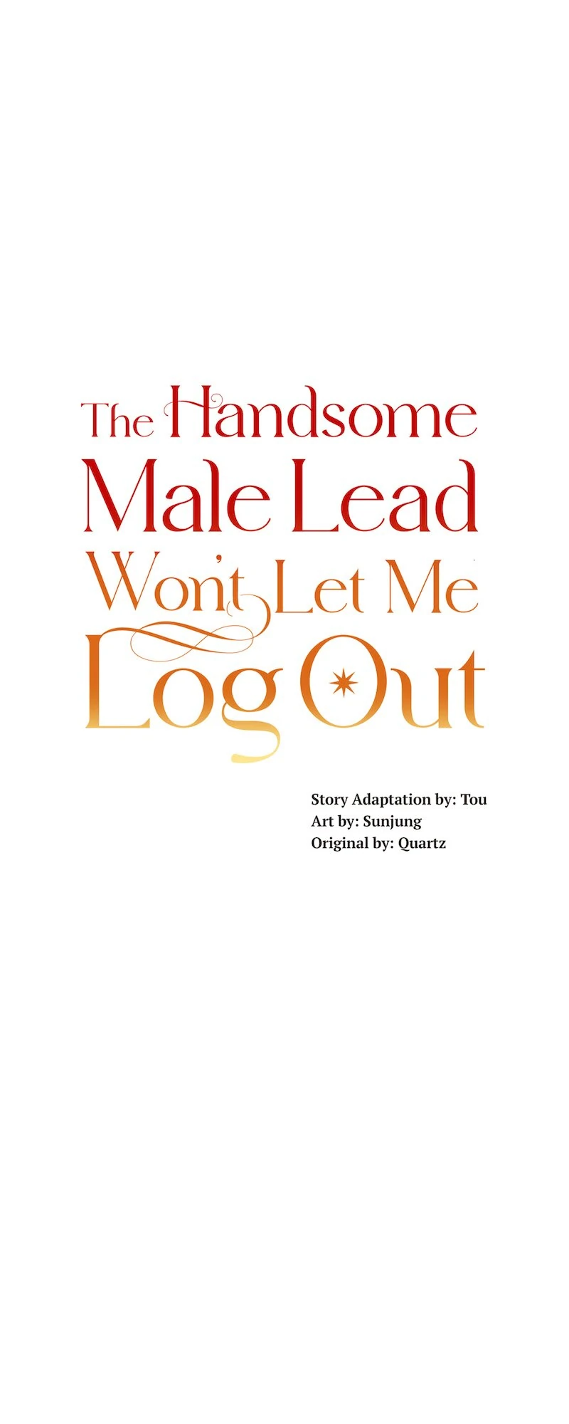 The Handsome Male Lead Won’t Let Me Log Out - Chapter 57