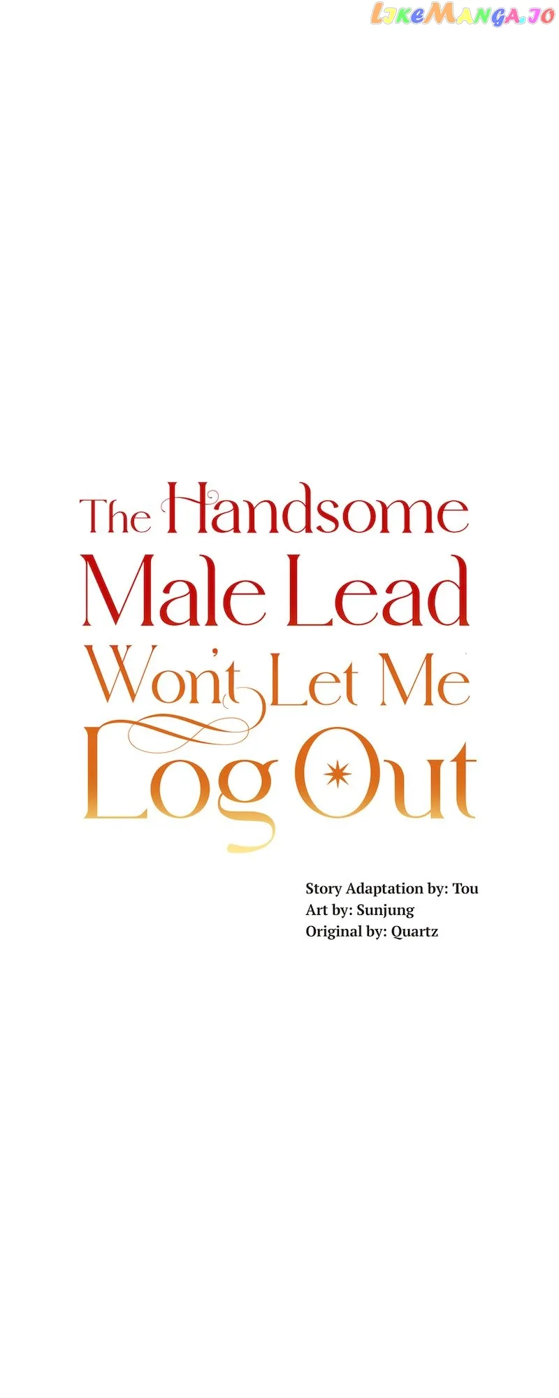 The Handsome Male Lead Won’t Let Me Log Out - Chapter 32