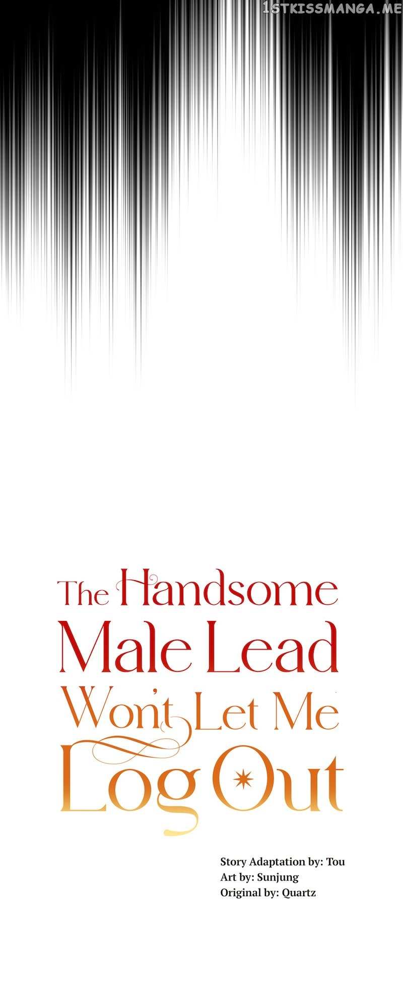 The Handsome Male Lead Won’t Let Me Log Out - Chapter 17