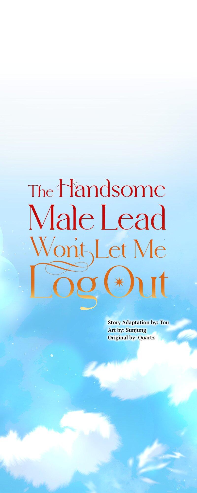 The Handsome Male Lead Won’t Let Me Log Out - Chapter 49