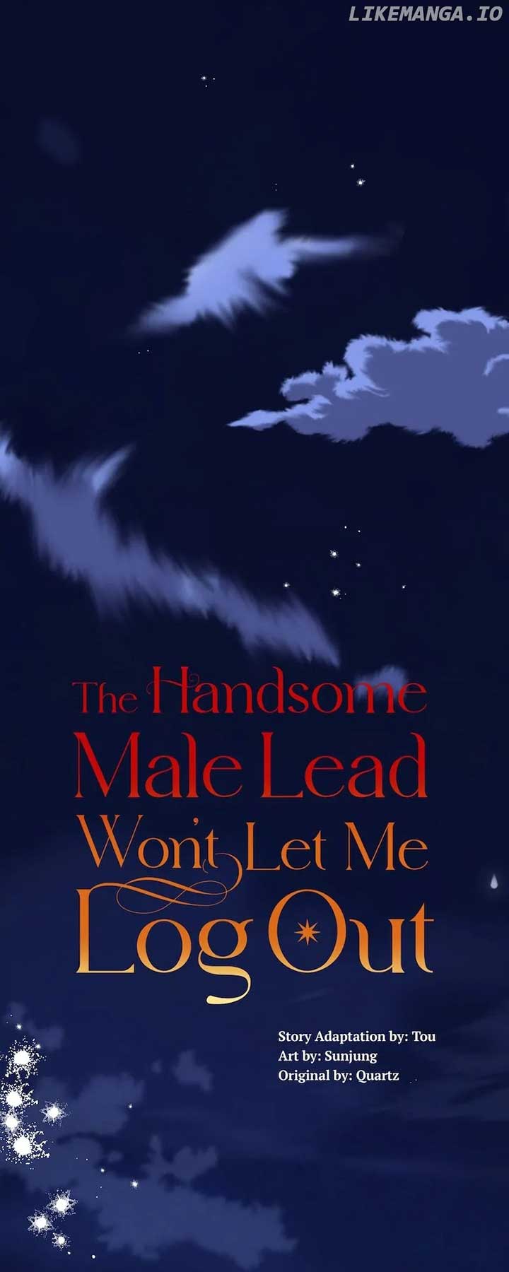 The Handsome Male Lead Won’t Let Me Log Out - Chapter 46