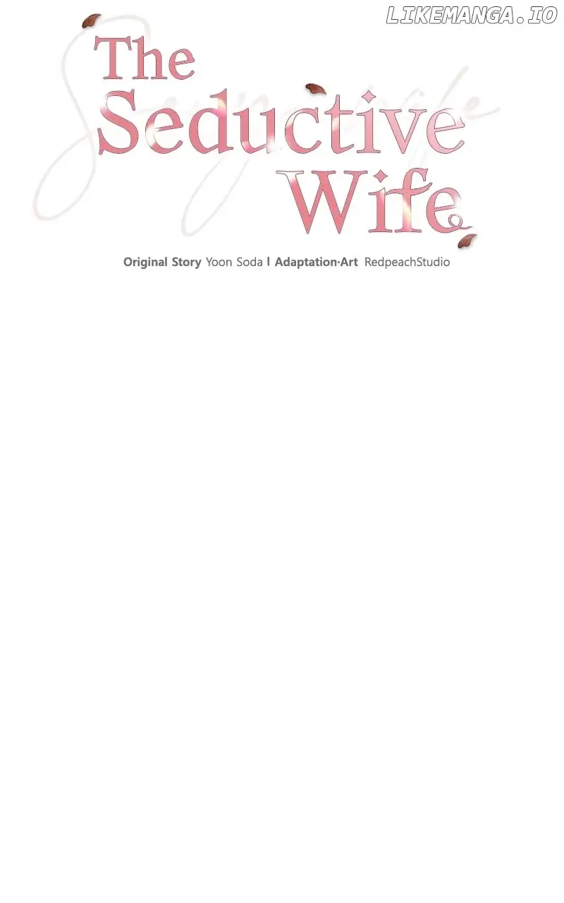 The Seductive Wife - Chapter 47