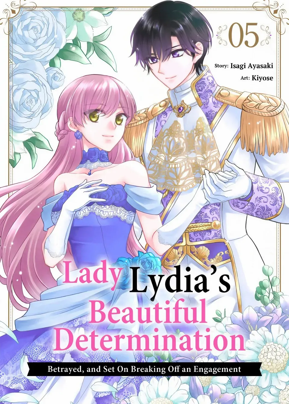 Lady Lydia's Beautiful Determination Betrayed, And Set On Breaking Off An Engagement - Chapter 5