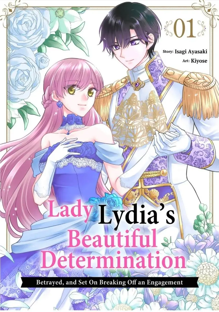 Lady Lydia's Beautiful Determination Betrayed, And Set On Breaking Off An Engagement - Chapter 1