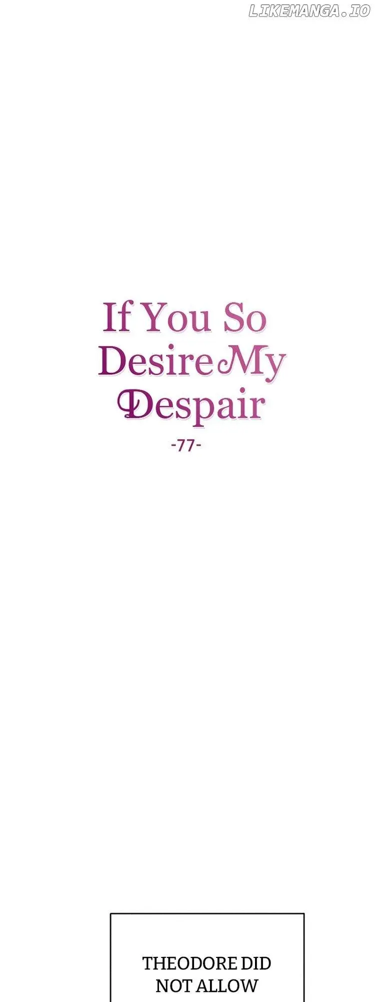 If You Wish For My Despair - Chapter 77