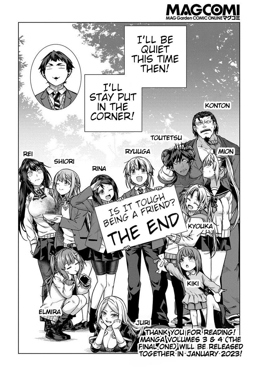 Is It Tough Being A Friend? - Vol.4 Chapter 33