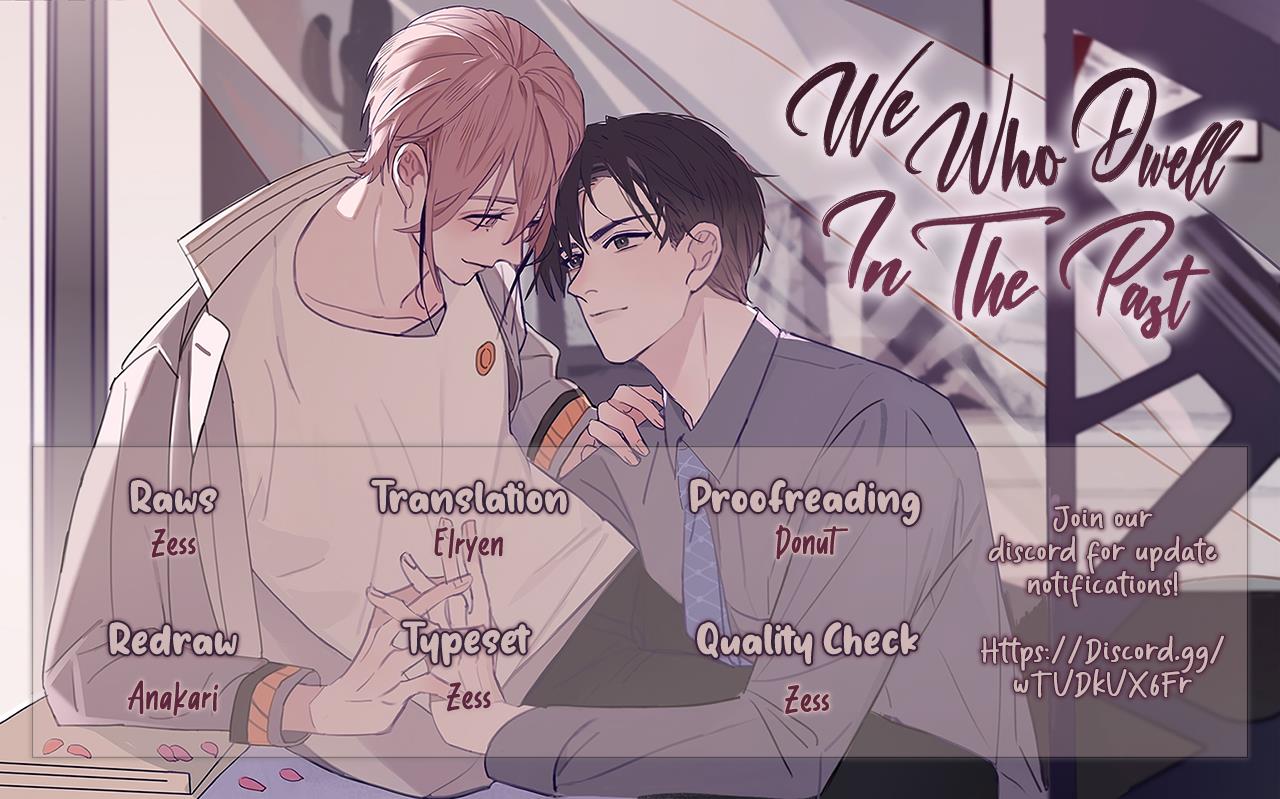 We Who Dwell In The Past - Chapter 9