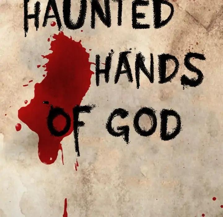 Haunted Hands Of God - Chapter 13