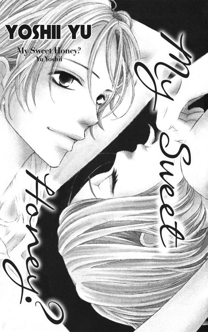 My Sweet Honey? - Vol.1 Chapter 1 : My Sweet Honey?