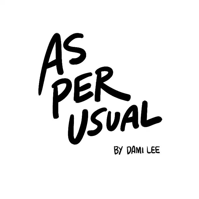 As Per Usual - Chapter 289: Pen And Paper