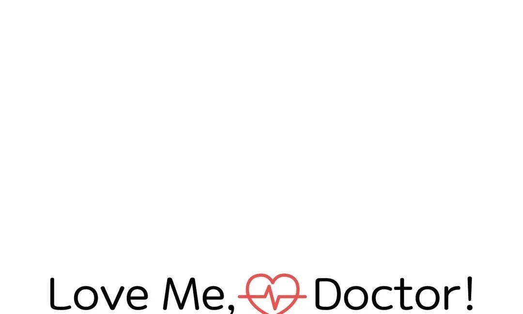 Love Me, Doctor! - Chapter 30