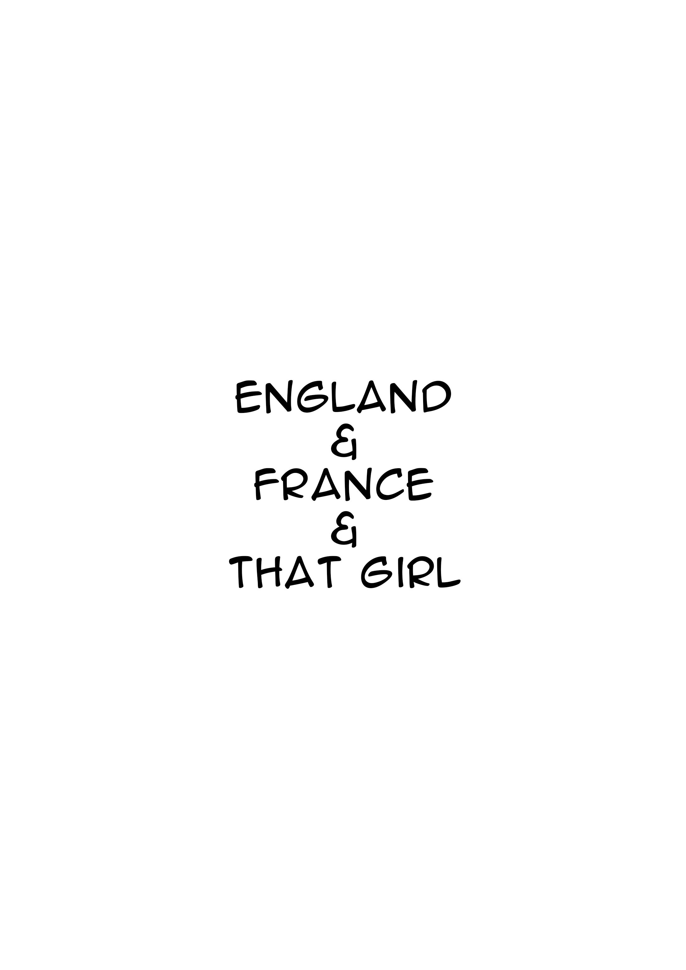 Hetalia - Dj Oneshots By Mijiokane - Vol.1 Chapter 18: England & France & That Girl