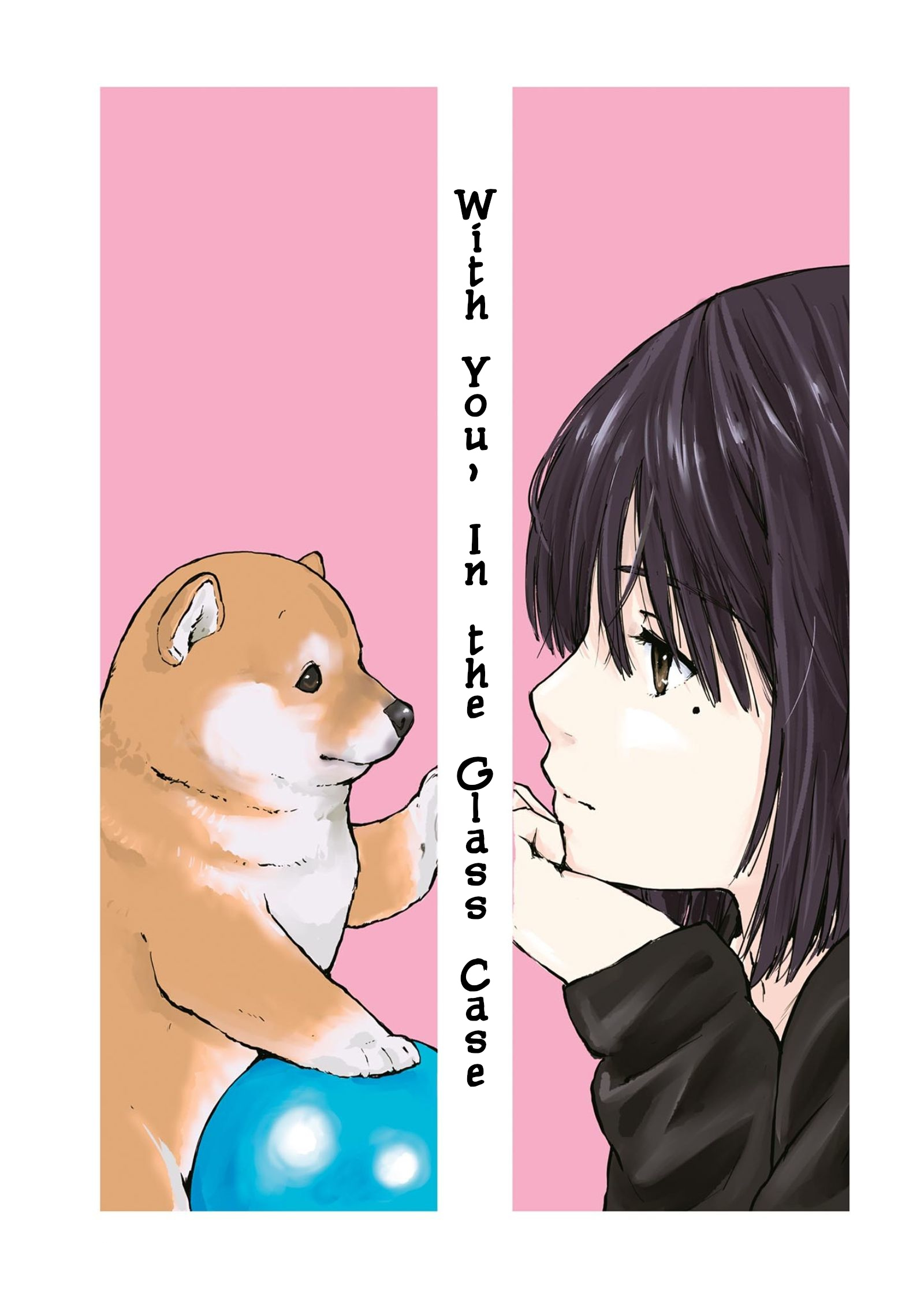 Roaming The Apocalypse With My Shiba Inu - Vol.2 Chapter 26.5: With You, In The Glass Case