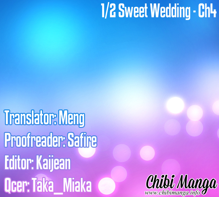 1/2 Sweet Wedding - Chapter 4