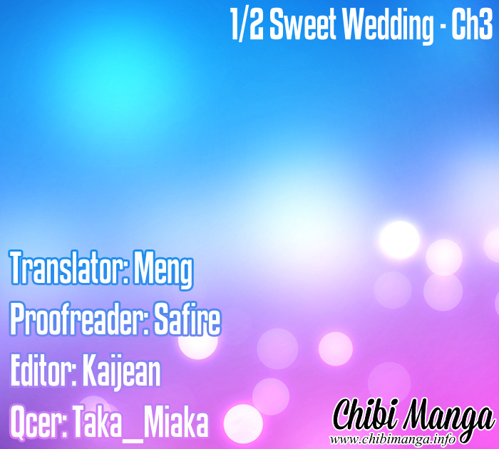 1/2 Sweet Wedding - Chapter 3