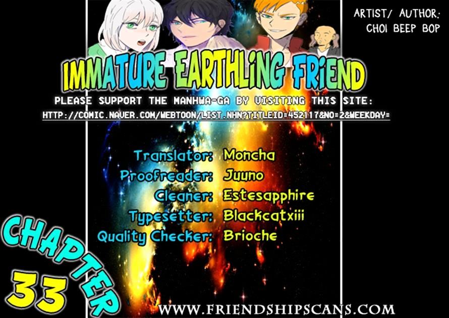 Immature Earthling Friend - Chapter 33