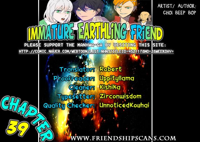 Immature Earthling Friend - Chapter 39