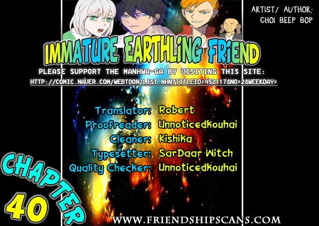 Immature Earthling Friend - Chapter 40