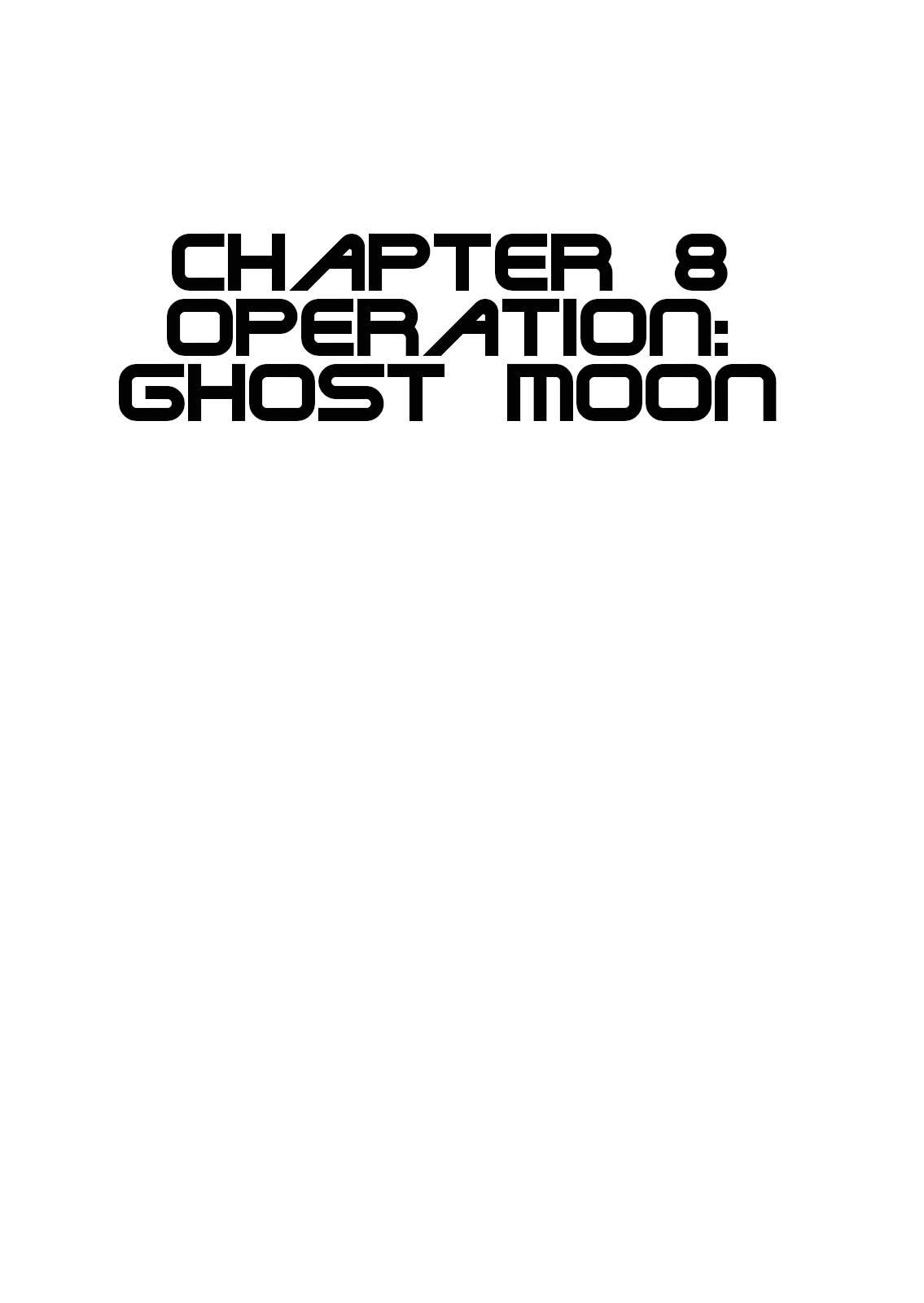 Norman - Vol.2 Chapter 8.1: Operation: Ghost Moon