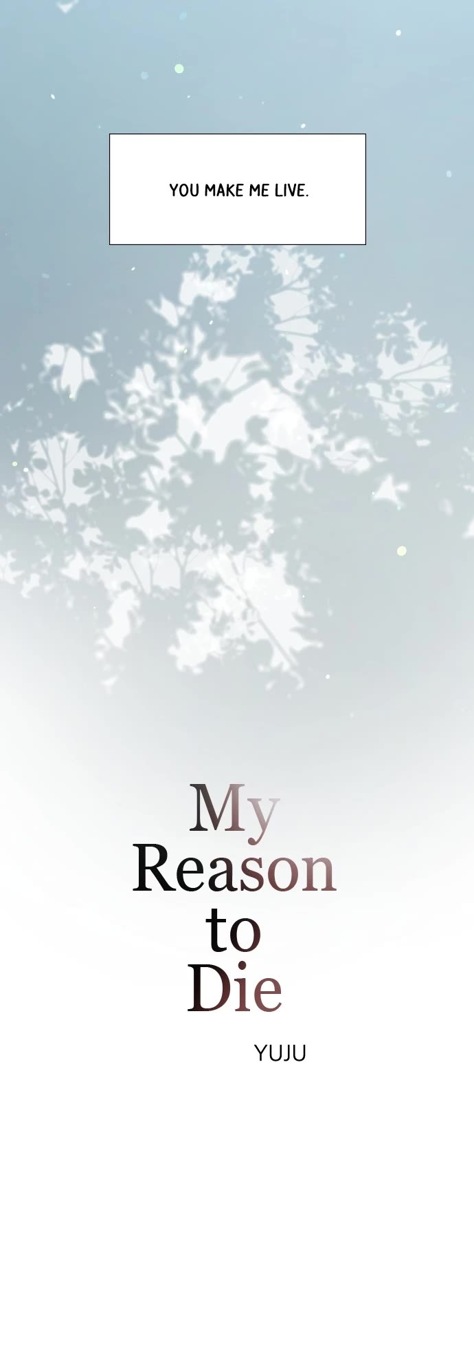 My Reason To Die - Chapter 100: Episode 98 (Series Finale)